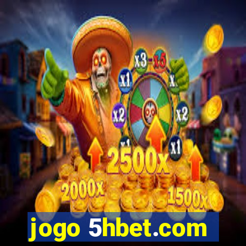 jogo 5hbet.com